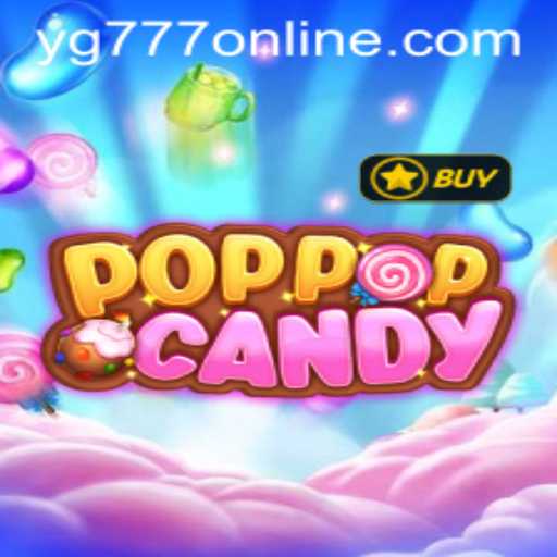 POPPOPCANDY: A Sweet Gaming Experience with YG777